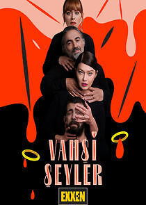 Watch Vahşi Şeyler