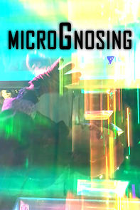 Watch MicroGnosing (Short 2019)