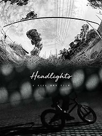 Watch Headlights: A Ride BMX Film