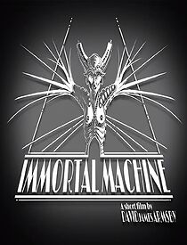 Watch Immortal Machine (Short 2021)