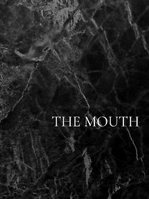 Watch The Mouth (Short 2021)