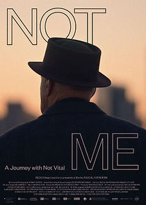 Watch NOT ME - A Journey with Not Vital