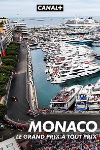 Watch Monaco, le Grand Prix à tout prix