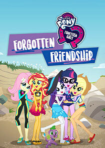 Watch My Little Pony Equestria Girls: Forgotten Friendship