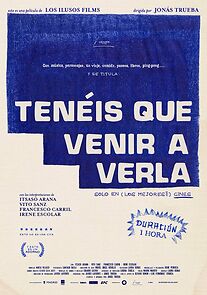 Watch Tenéis que venir a verla