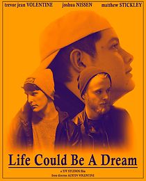 Watch Life Could Be A Dream (Short 2021)