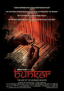 Watch Bunkar: The Last of the Varanasi Weavers