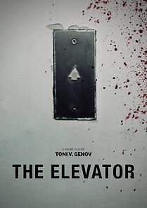 Watch The Elevator (Short 2021)