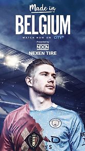 Watch Made in Belgium: Kevin De Bruyne