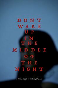 Watch Don't Wake Up in the Middle of the Night (Short 2020)