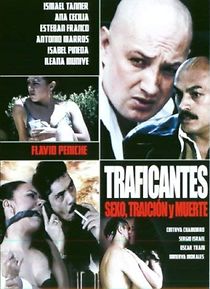 Watch Traficantes: Sexo, traición y muerte