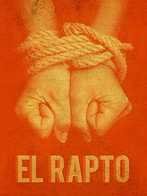 Watch El rapto: confesiones de un sicario