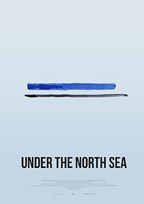 Watch Under the North Sea (Short 2020)