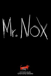 Watch Mr. Nox