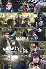 Watch The Sketch: O Making of - Parte 3: A Invasão