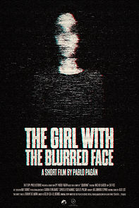 Watch The Girl with the Blurred Face (Short 2021)