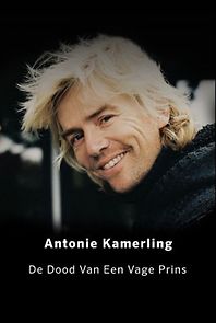 Watch Antonie Kamerling: De dood van een vage prins