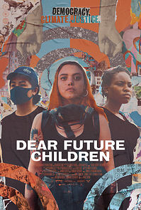 Watch Dear Future Children