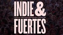 Watch Indie & Fuertes