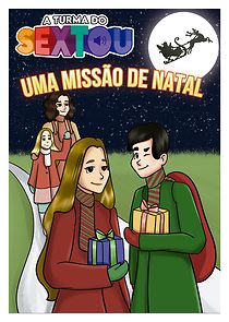 Watch A turma do sextou: Uma missão de Natal