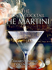 Watch The Martini - The Iconic Cocktail (Short 2017)