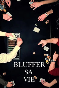 Watch Bluffer sa vie