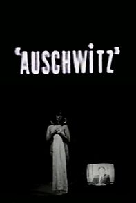 Watch Auschwitz (Short 1981)