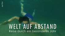 Watch Welt auf Abstand: Reise durch ein besonderes Jahr