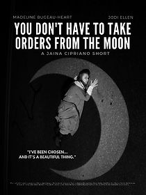 Watch You Don't Have to Take Orders from the Moon