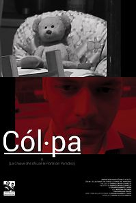 Watch Cól·pa - o (La Chiave che chiuse le Porte del Paradiso) (Short 2020)