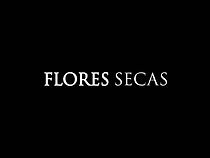 Watch Flores Secas