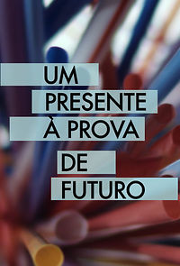 Watch Um Presente À Prova de Futuro