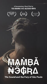 Watch MAMBA NEGRA: The Sound and the Fury of São Paulo (Short 2020)