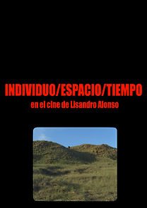 Watch Individuo-Espacio-Tiempo en el cine de Lisandro Alonso