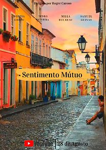 Watch Sentimento Mútuo