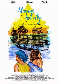 Watch Manaus Hot City (Short 2020)