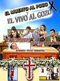 Watch El muerto al pozo y el vivo al gozo