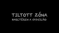 Watch Tiltott zóna - Harctéren a vadvilág