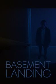 Watch Basement Landing (Short 2019)