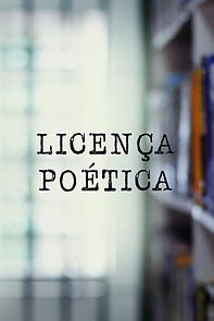 Watch Licença Poética