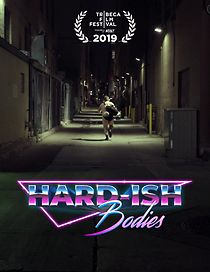 Watch Hard-ish Bodies