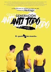 Watch Generación Anti Todo