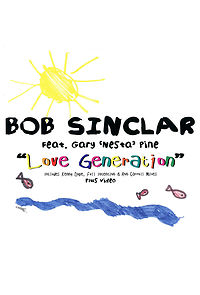 Watch Bob Sinclar Feat. Gary Pine: Love Generation