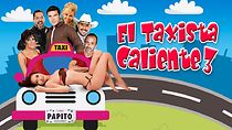 Watch El Taxista Caliente 3