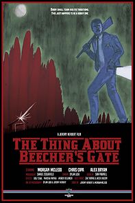 Watch The Thing About Beecher's Gate (Short 2018)