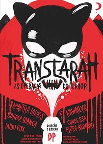 Watch Transtarah - As Operadas do Terror (Short 2011)