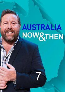 Watch Australia: Now & Then