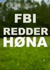 Watch FBI redder høna