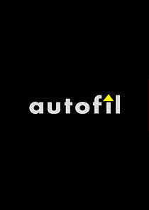 Watch Autofil