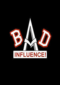 Watch Bad Influence